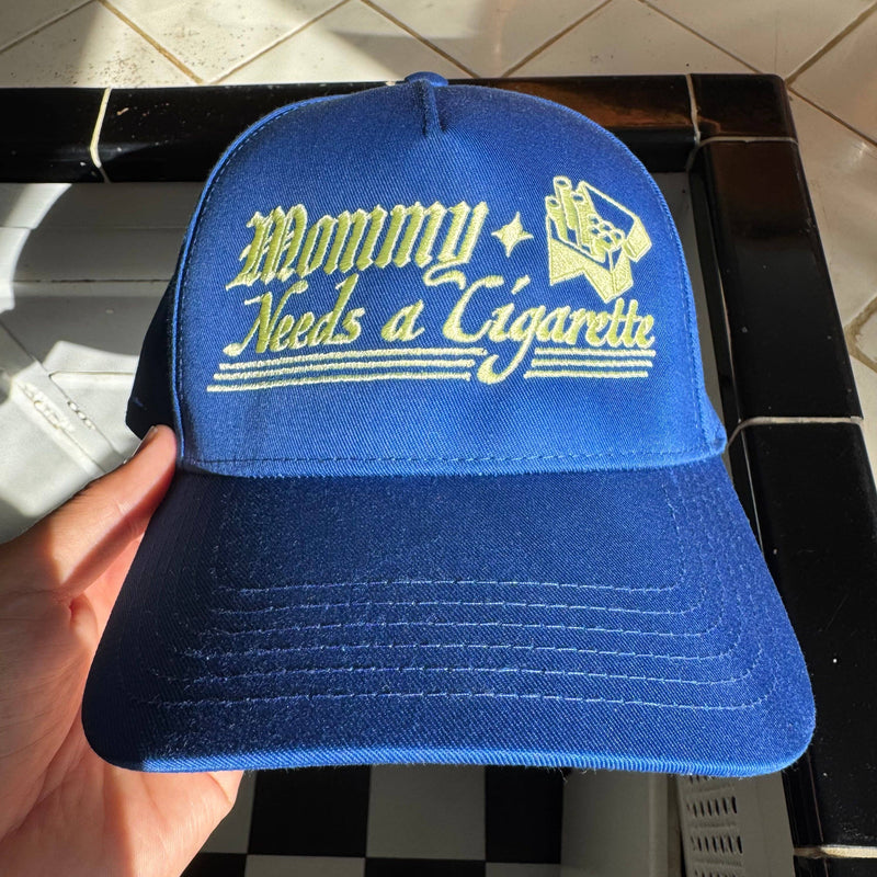 'Mommy Needs a Cig’ Hat